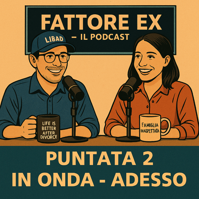Fattore EX - Il podcast stagione 1 episodio 2